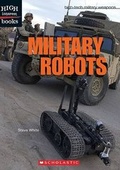 Cover: Military Robots - Children's Press(CT)