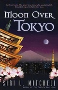 Cover: Moon Over Tokyo - Harvest House Publishers