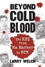 Cover: Beyond Cold Blood - University Press of Kansas