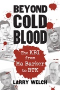 Cover: Beyond Cold Blood - University Press of Kansas