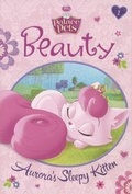 Cover: Beauty: Aurora's Sleepy Kitten - Turtleback Books