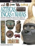 Cover: Aztecas, Incas y Mayas - Dorling Kindersley
