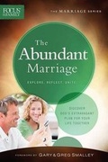 Cover: The Abundant Marriage - Bethany House Publishers, a division of Baker Publishing Group