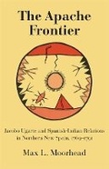 Cover: The Apache Frontier - University of Oklahoma Press