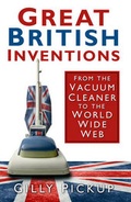 Cover: Great British Inventions - The History Press Ltd