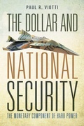 Cover: The Dollar and National Security - Stanford University Press