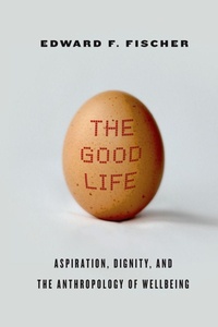 Enlarge image Cover: The Good Life - Stanford University Press