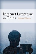 Cover: Internet Literature in China - Columbia University Press