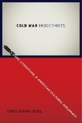 Cover: Cold War Modernists - Columbia University Press