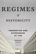 Cover: Regimes of Historicity - Columbia University Press