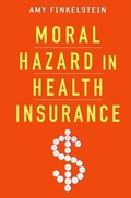 Cover: Moral Hazard in Health Insurance - Columbia University Press
