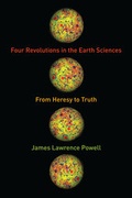 Cover: Four Revolutions in the Earth Sciences - Columbia University Press