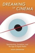 Cover: Dreaming of Cinema - Columbia University Press