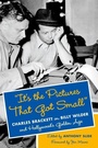 Cover: "It's the Pictures That Got Small" - Columbia University Press