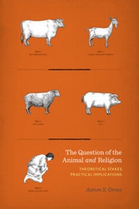 Enlarge image Cover: The Question of the Animal and Religion - Columbia University Press