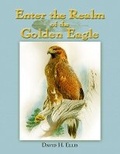 Cover: Enter the Realm of the Golden Eagle - Hancock House Publishers Ltd ,Canada