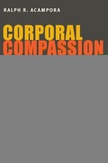 Cover: Corporal Compassion - University of Pittsburgh Press
