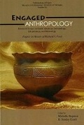 Cover: Engaged Anthropology - University of Michigan, Museum of Anthropology, Publications Department