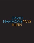 Cover: David Hammons/Yves Klein Yves Klein/David Hammons - Aspen Art Press