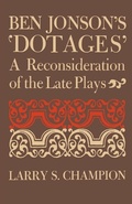 Cover: Ben Jonson's 'Dotages' - The University Press of Kentucky