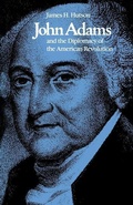 Cover: John Adams and the Diplomacy of the American Revolution - The University Press of Kentucky