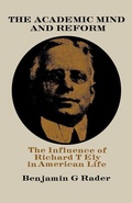 Cover: The Academic Mind and Reform - The University Press of Kentucky