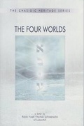 Cover: The Four Worlds - Kehot Publication Society