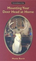 Cover: Mounting Your Deer Head at Home - Woods N Water
