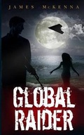 Cover: Global Raider - Lone Cloud Publishing