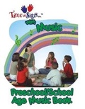 Cover: Time to Sign with Music - Preschool/School Age Music Book - Time to Sign, Incorporated