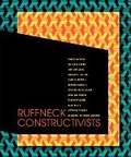 Cover: Ruffneck Constructivists - University of Pennsylvania,Institute of Contemporary Art