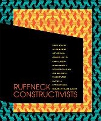 Enlarge image Cover: Ruffneck Constructivists - University of Pennsylvania,Institute of Contemporary Art