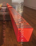 Cover: Song Dong & Yin Xiuzhen: The Way of Chopsticks - Philadelphia Art Alliance