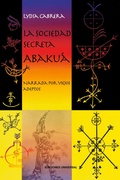 Cover: LA SOCIEDAD SECRETA ABAKUA. Narrada por viejos adeptos - EDICIONES UNIVERSAL
