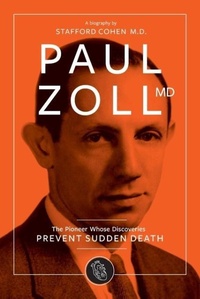 Abbildung von: Paul Zoll MD; The Pioneer Whose Discoveries Prevent Sudden Death - Free People Publishing