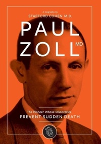 Abbildung von: Paul Zoll MD; The Pioneer Whose Discoveries Prevent Sudden Death - Free People Publishing