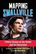 Cover: Mapping Smallville - McFarland & Co Inc