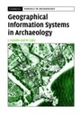 Cover: Geographical Information Systems in Archaeology - Cambridge University Press