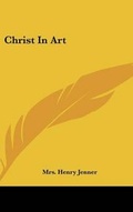 Cover: Christ In Art - Kessinger Publishing