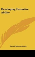 Cover: Developing Executive Ability - Kessinger Publishing Co