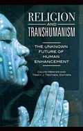 Cover: Religion and Transhumanism - Praeger Publishers Inc