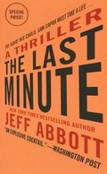 Cover: The Last Minute - Grand Central Publishing