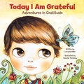 Cover: Today I Am Grateful - Balboa Press
