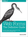 Cover: Web Forms: The Definitive Guide - O'Reilly