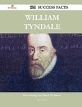 Cover: William Tyndale 124 Success Facts - Everything You Need to Know about William Tyndale - Emereo Publishing