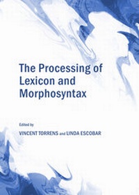 Abbildung von: The Processing of Lexicon and Morphosyntax - Cambridge Scholars Publishing