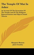 Cover: The Temple Of Mut In Asher - Kessinger Publishing