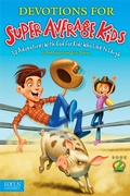 Cover: Devotions for Super Average Kids 2 - Focus on the Family