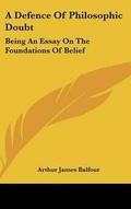 Cover: A Defence of Philosophic Doubt - Kessinger Publishing