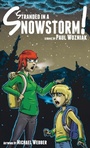 Cover: Stranded in a Snowstorm! - Morgan James Kids